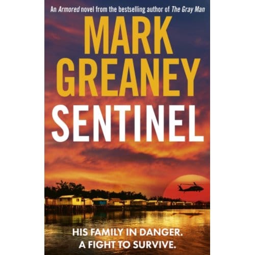 Sentinel - Armored - Greaney, Mark