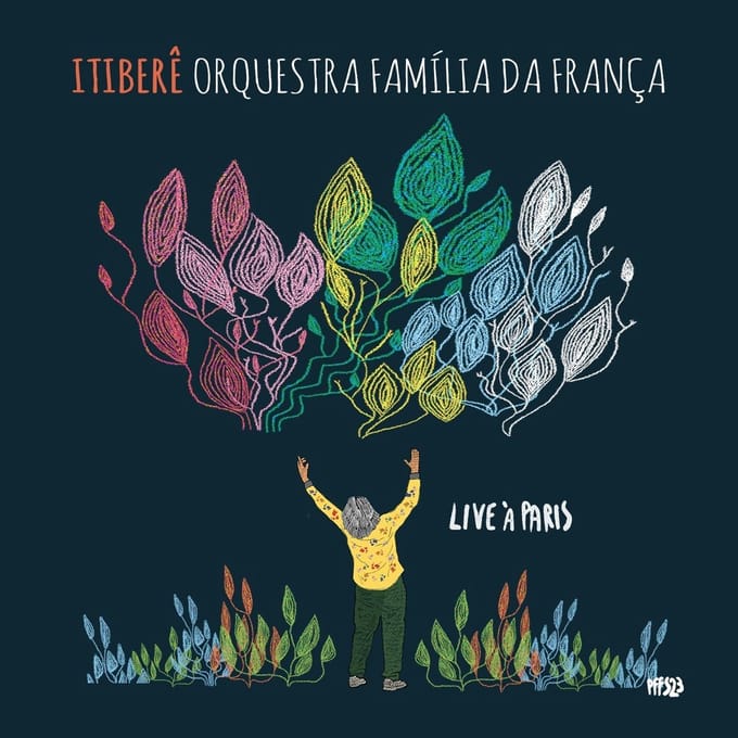 Itibere Orquestra Familia Da França - Live A Paris (CD)