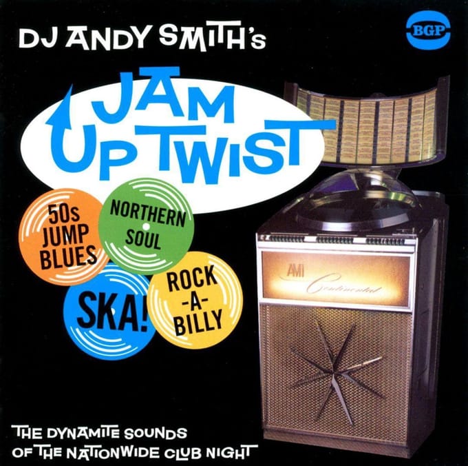 Dj Andy Smith's Jam Up Twist - Dj Andy Smith