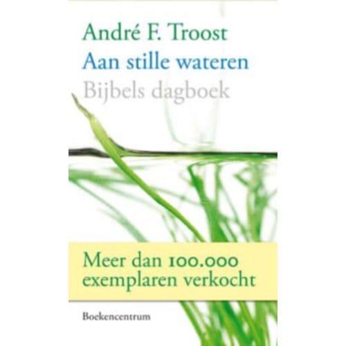 Aan Stille Wateren - A.F. Troost