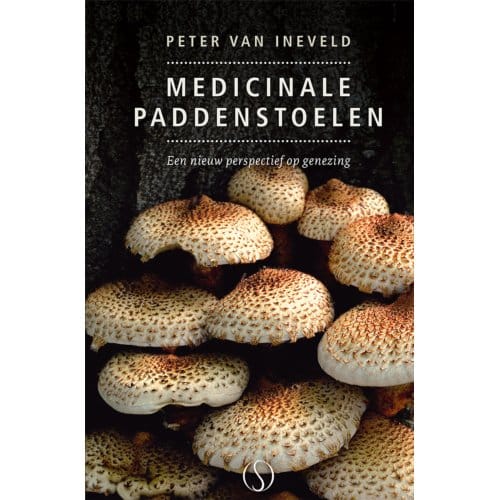 Medicinale Paddenstoelen - Peter van Ineveld