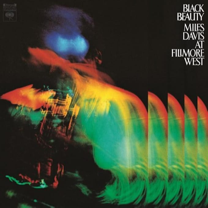 Black Beauty: Miles Davis At Fillmore West - Miles Davis
