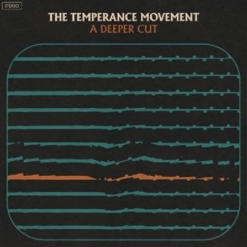 A Deeper Cut - Temperance Movement