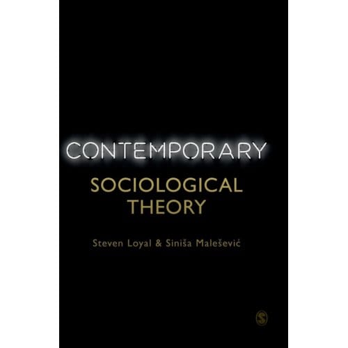 Contemporary Sociological Theory - Loyal