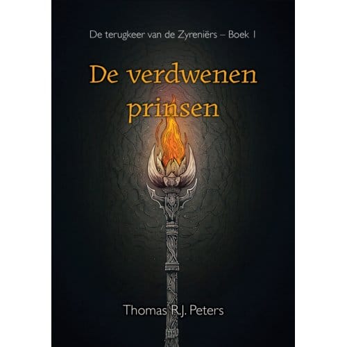 De Verdwenen Prinsen - De Terugkeer Van De Zyreniërs - Thomas R.J. Peters