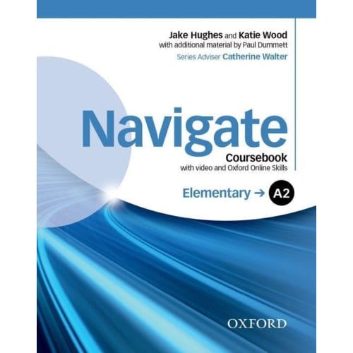 Navigate: Elementary A2. Coursebook With Dvd And Online Skills