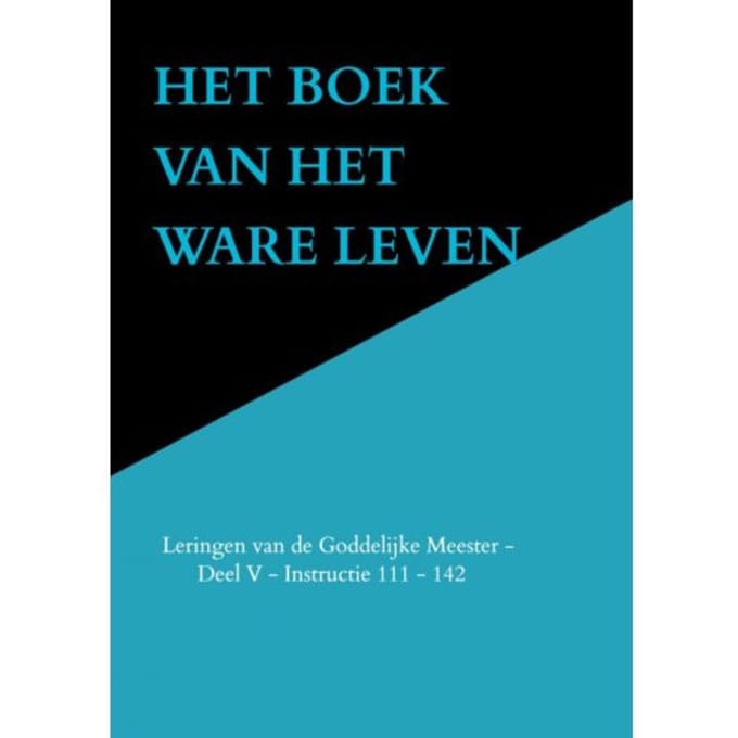 Het Boek Van Het Ware Leven - Anna Maria Hosta