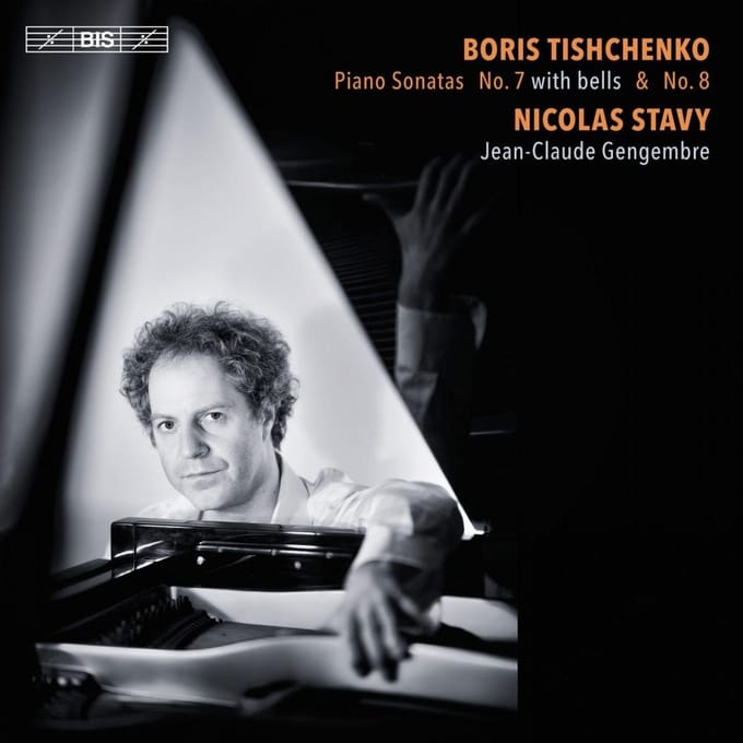 Nicolas Stavy - Tishchenko: Piano Sonatas No. 7 (With Bells) & No.8 (SACD)