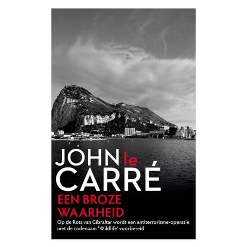 Een Broze Waarheid - John le Carré