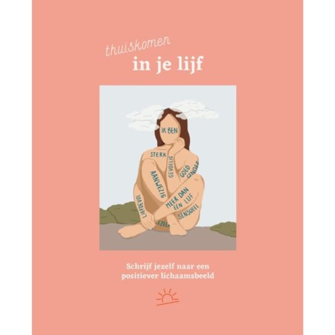 Thuiskomen In Je Lijf - Saskia Koopman