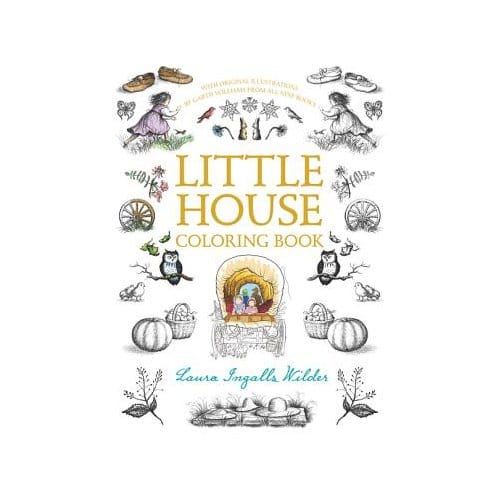 Little House Coloring Book - Laura Ingalls Wilder