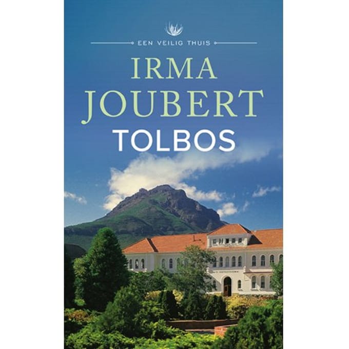 Tolbos - Een Veilig Thuis - Irma Joubert