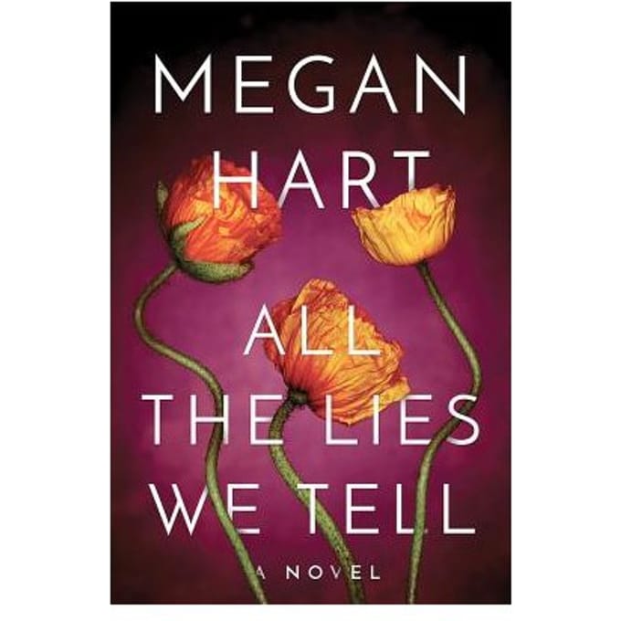 All The Lies We Tell - Megan Hart