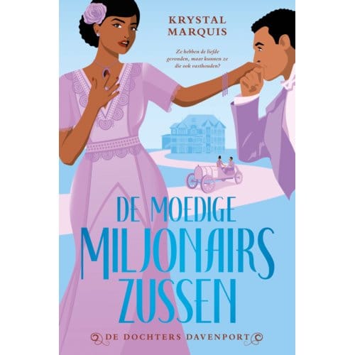De Moedige Miljonairszussen - De Dochters Davenport - Krystal Marquis