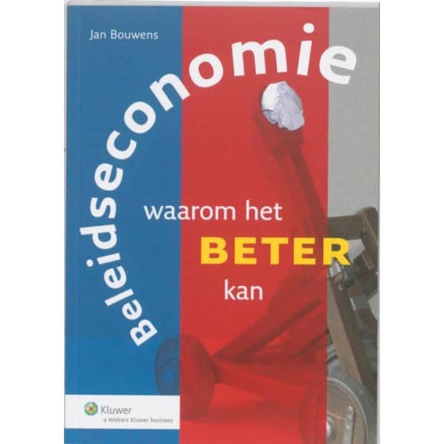 Beleidseconomie - Jan Bouwens