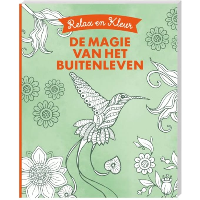 Relax En Kleur - De Magie Van Het Buitenleven - Interstat