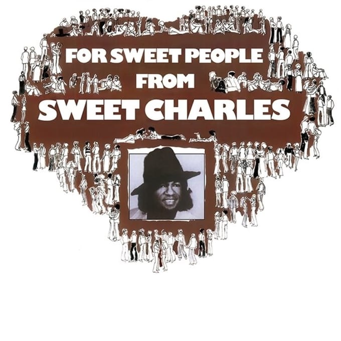 Sweet Charles Sherrell - For Sweet People From Sweet Charles (LP)