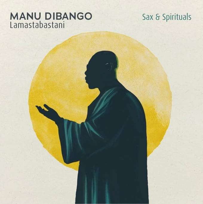 Manu Dibango - Sax & Spirituals Lamastabastani (CD)
