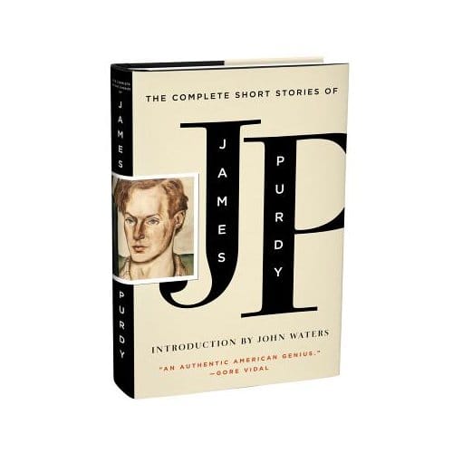 The Complete Short Stories Of James Purdy - James Purdy