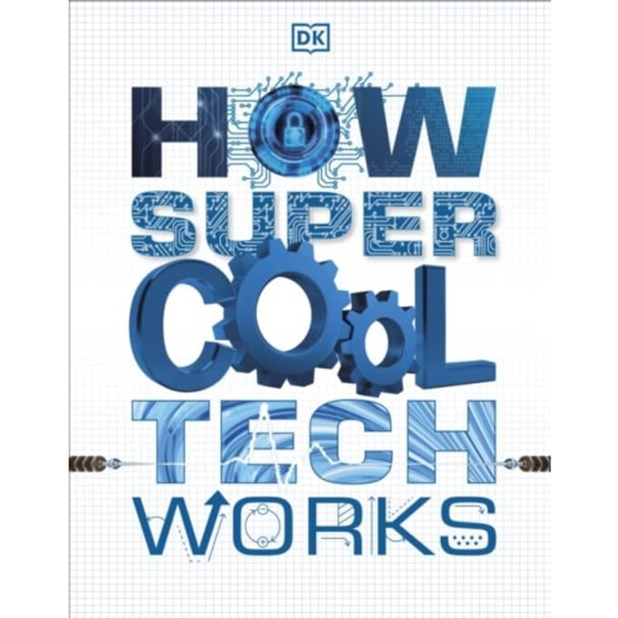 How Super Cool Tech Works - DK