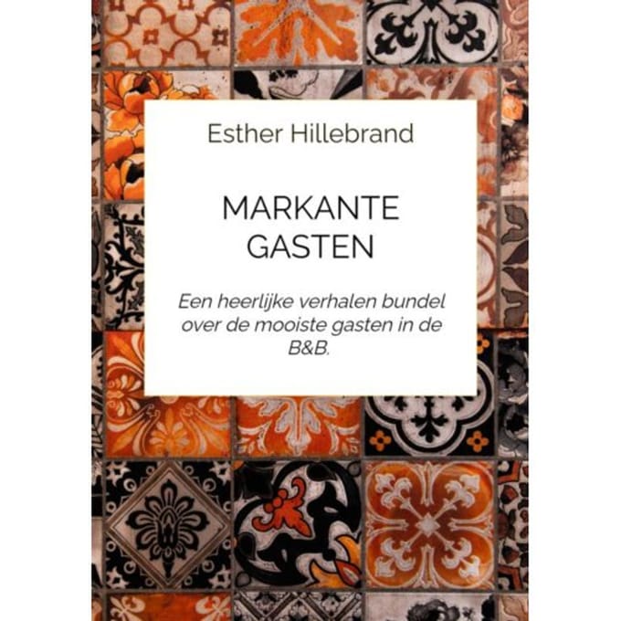 Markante Gasten - Esther Hillebrand