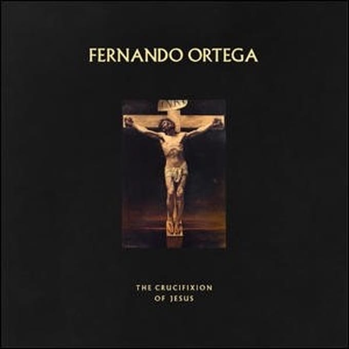 Fernando Ortega - The Crucifixion of Jesus (CD)