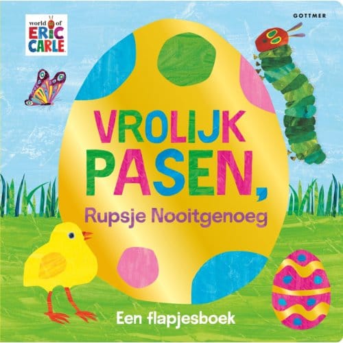 Vrolijk Pasen, Rupsje Nooitgenoeg - Rupsje Nooitgenoeg - Eric Carle