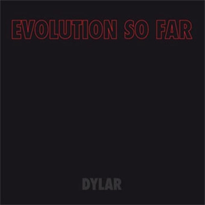 Evolution So Far - Dylar (CD)