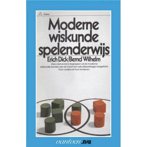 Moderne Wiskunde Spelenderwijs - Vantoen.Nu - E. Dick