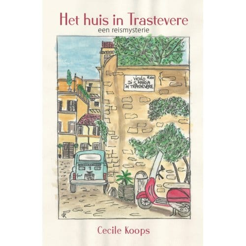 Het Huis In Trastevere - Cecile Koops