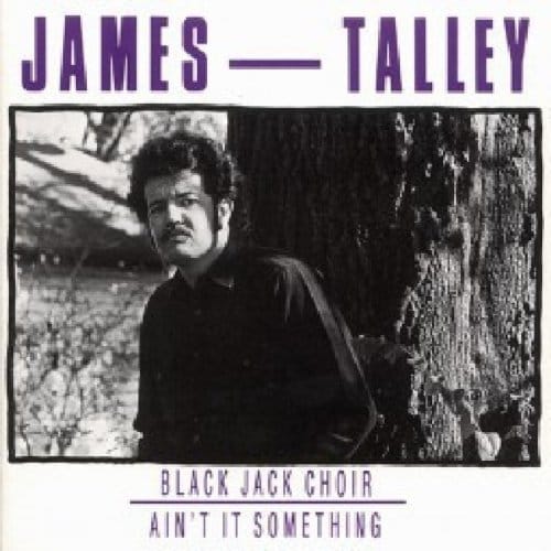 Black Jack Choir/Ain't It - James Talley