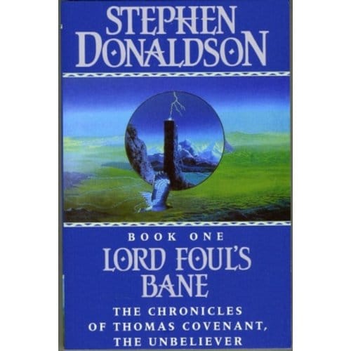 Lord Foul’s Bane - The Chronicles Of Thomas Covenant - Stephen Donaldson
