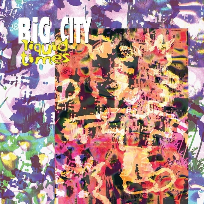 Big City - Liquid Times (12" Single)