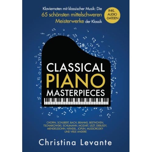 Classical Piano Masterpieces - Christina Levante