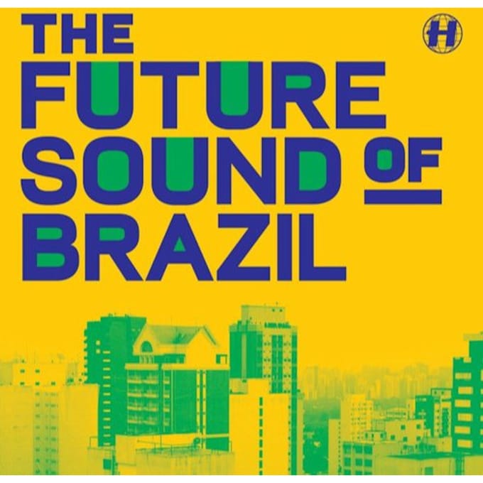 Future Sound Of Brazil - Various