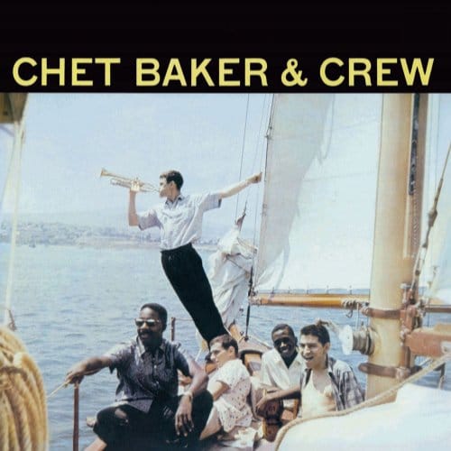 Chet Baker & Crew - Chet Baker & Crew (2 LP) (Limited Edition) (Remastered)