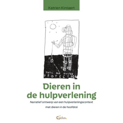 Dieren In De Hulpverlening - Katrien Kintaert