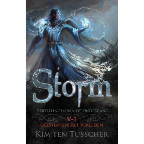 Storm 1 - Vertellingen Van De Ondergang - Kim ten Tusscher