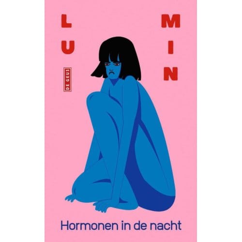 Hormonen In De Nacht - Lu Min