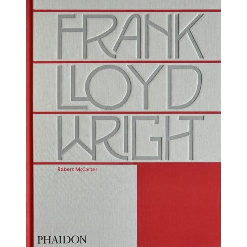 Frank Lloyd Wright - Robert McCarter