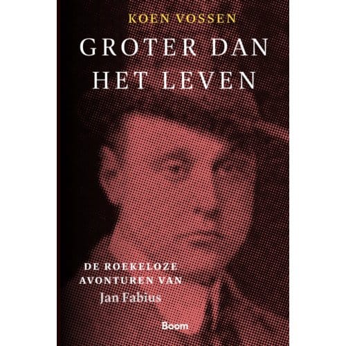 Groter Dan Het Leven - Koen Vossen