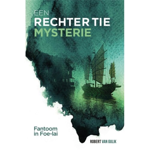 Fantoom In Foe-Lai - Rechter Tie - Robert van Gulik
