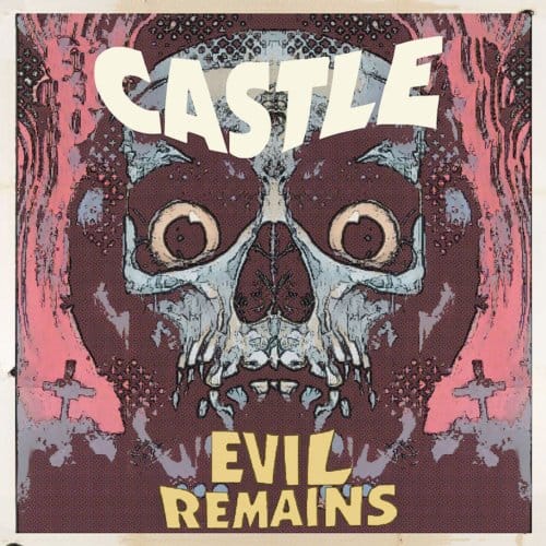Castle - Evil Remains (CD)