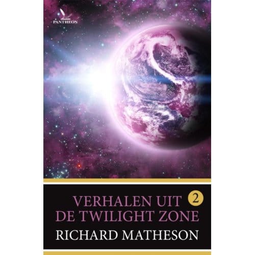 Verhalen Uit De Twilight Zone / 2 - Twilight Zone - Richard Matheson