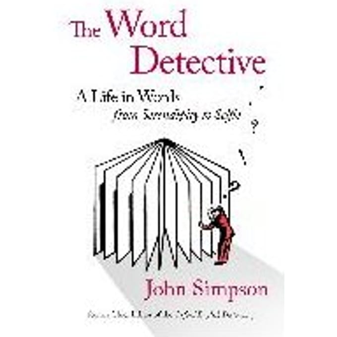 The Word Detective - John Simpson