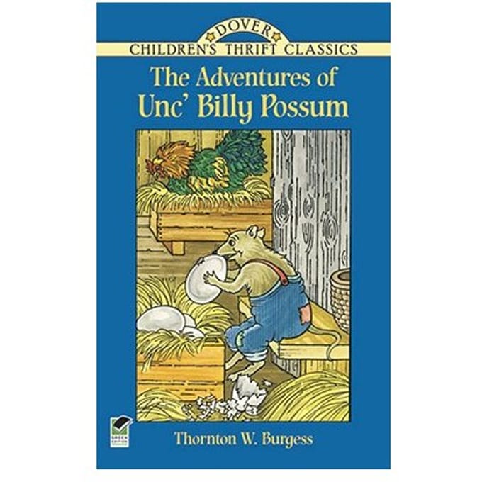 The Adventures Of Unc' Billy Possum - Thornton Waldo Burgess