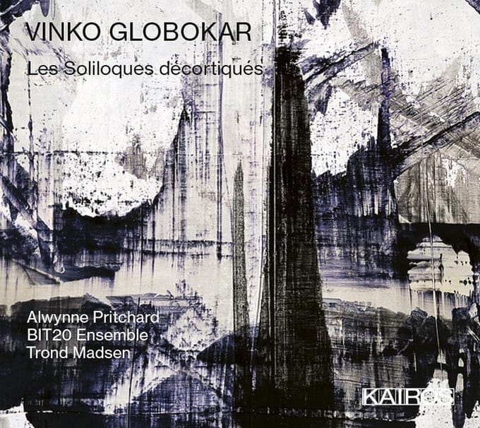 Alwynne Pritchard, BIT20 Ensemble, Trond Madsen - Globokar: Les Soliloques Decortiqués (CD)