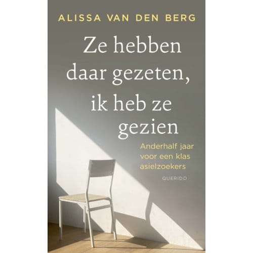 Ze Hebben Daar Gezeten, Ik Heb Ze Gezien - Alissa van den Berg