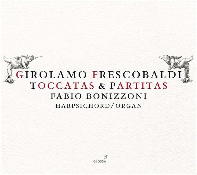 Fabio Bonizzoni - Frescobaldi: Toccata & Partitas (2 CD)