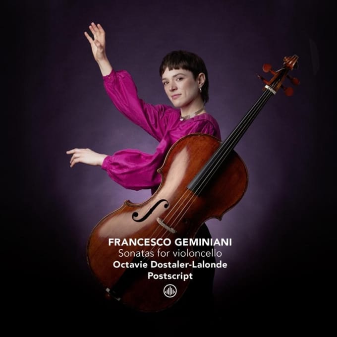 Francesco Geminiani: Sonatas For Violoncello - Octavie Dostaler-lalonde